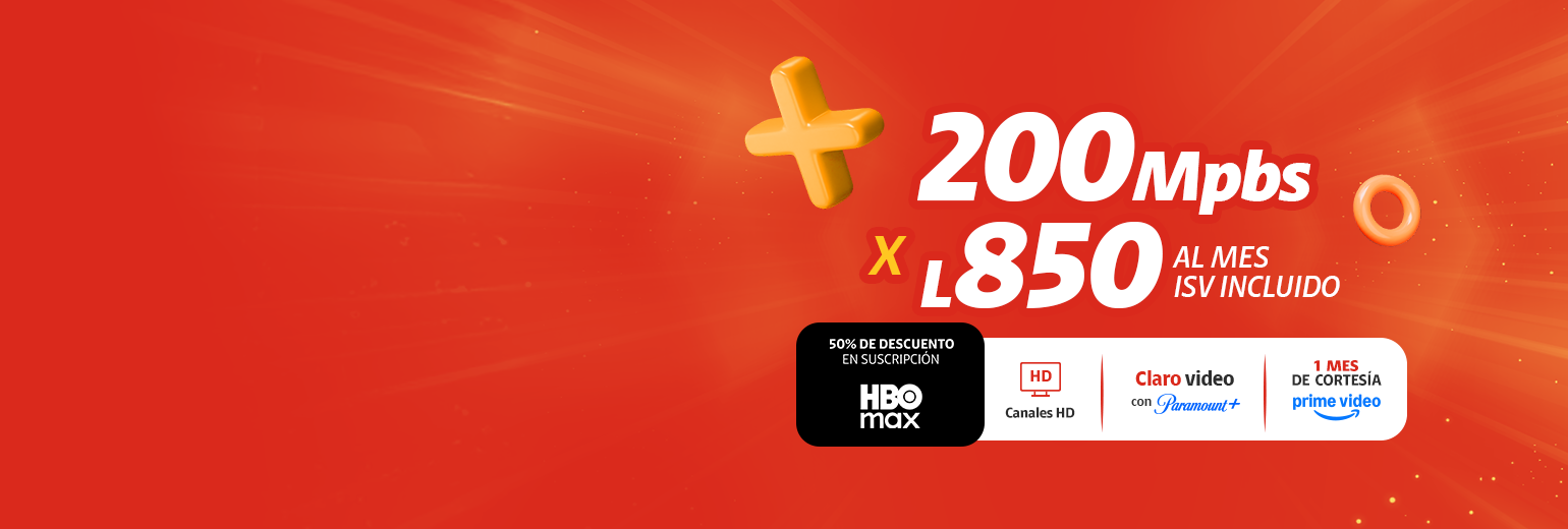 Claro Internet residencial: 200 Mbps por L850 al mes con canales HD, Paramount+, HBO Max y Prime Video. Contratá Claro Hogar con 200 Mbps por L850 al mes e incluí HBO Max, Claro video y Prime Video de cortesía.